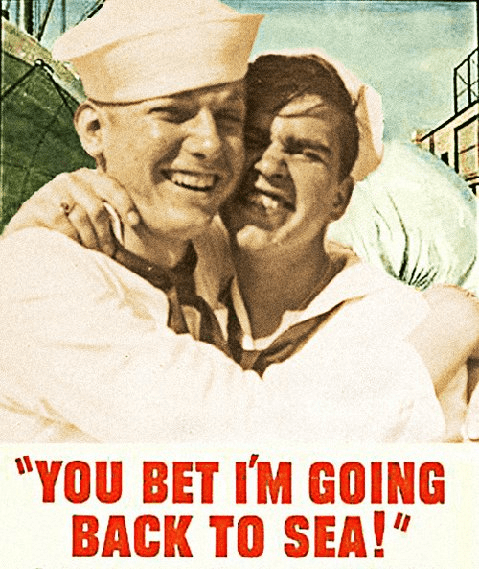 you bet i'm going back to sea