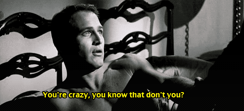 paul newman you're crazy GIF