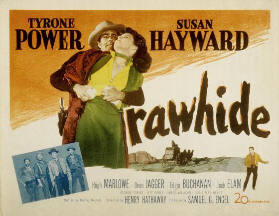 rawhide-tyrone-power-susan-hayward-everett000