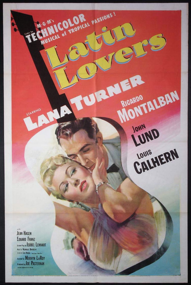 “Latin Lovers” starring Lana Turner and Ricardo Montalban,&nbsp;1953